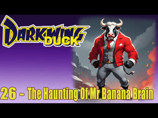 darkwing duck s01e26 the haunting of mr banana brain